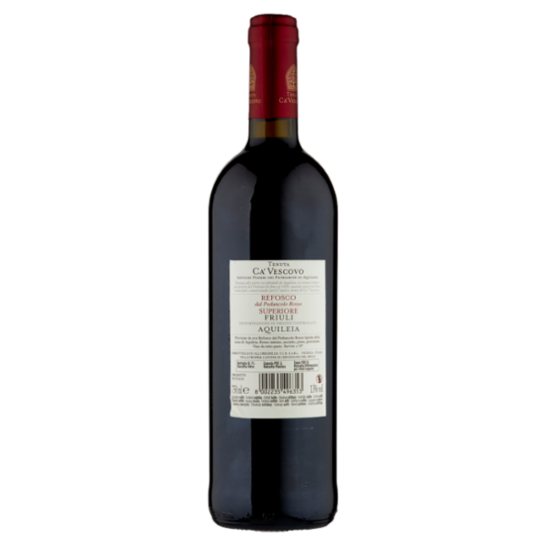 Tenuta Ca' Vescovo Refosco dal Peduncolo Rosso Superiore Friuli DOC Aquileia 750 ml