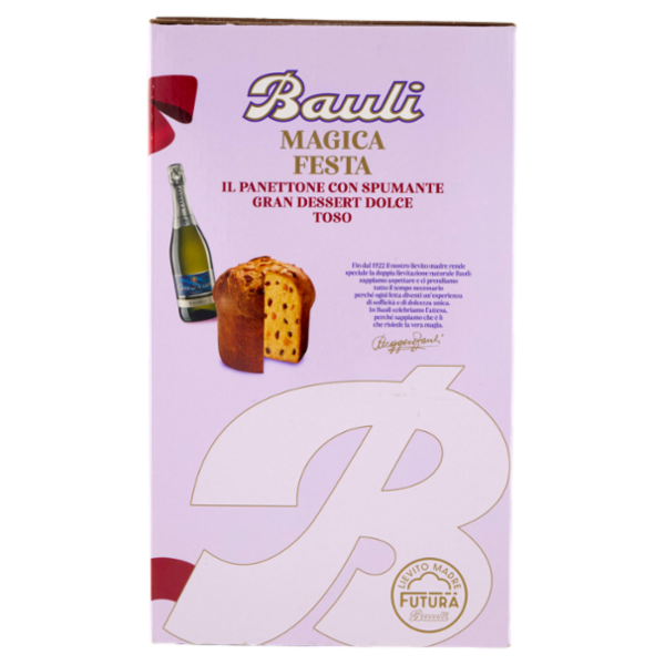 Bauli Magica Festa Panettone Bauli 700 g + Spumante Gran Dessert Dolce Toso 75 cl